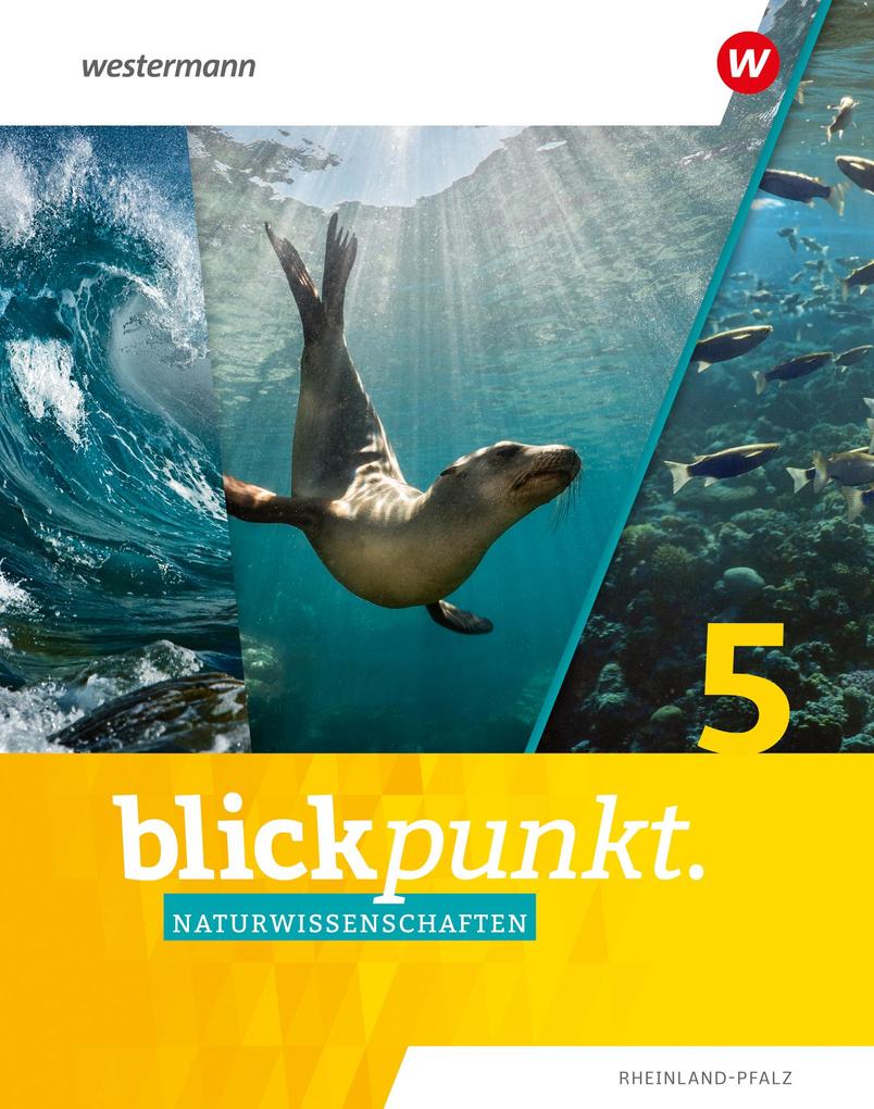Produktbild: Blickpunkt Naturwissenschaften 5. Schulbuch. Für Rheinland-Pfalz