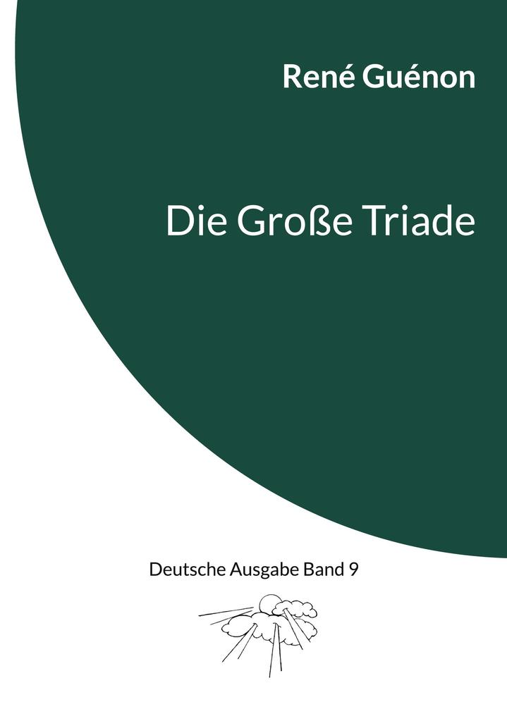 Produktbild: Die Große Triade | René Guénon
