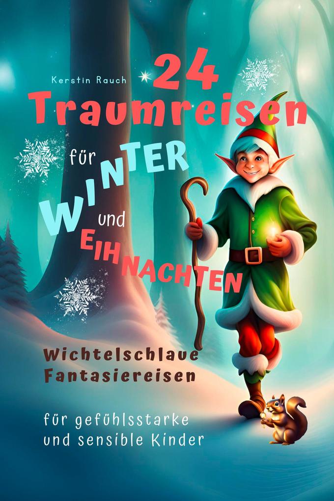 Produktbild: 24 Traumreisen für Winter und Weihnachten | Kerstin Rauch