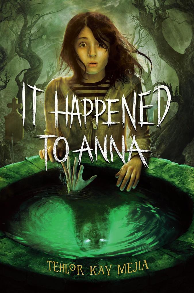 Produktbild: It Happened to Anna | Tehlor Kay Mejia