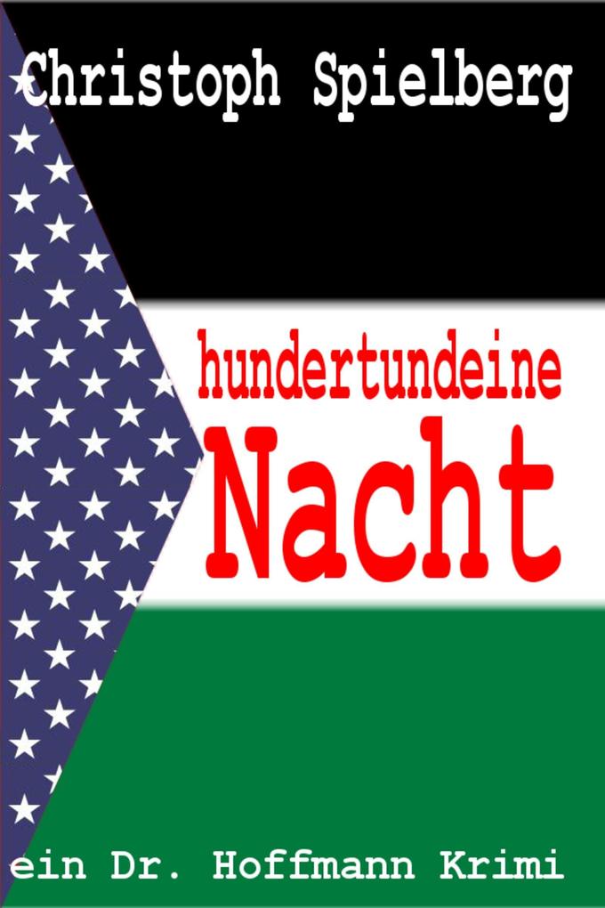 Produktbild: Hundertundeine Nacht | Christoph Spielberg