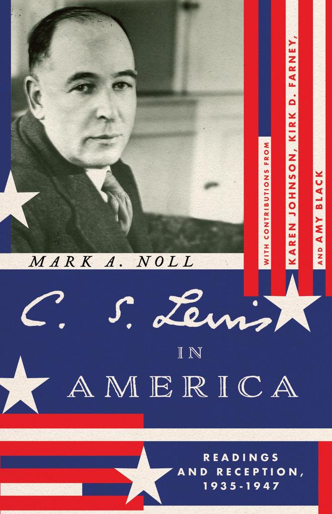 Produktbild: C. S. Lewis in America | Mark A. Noll