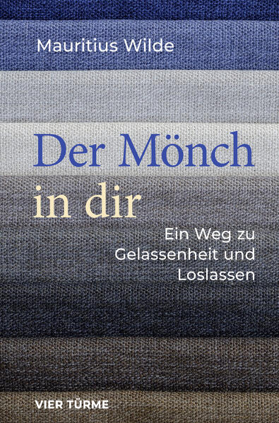 Produktbild: Der Mönch in dir | Mauritius Wilde