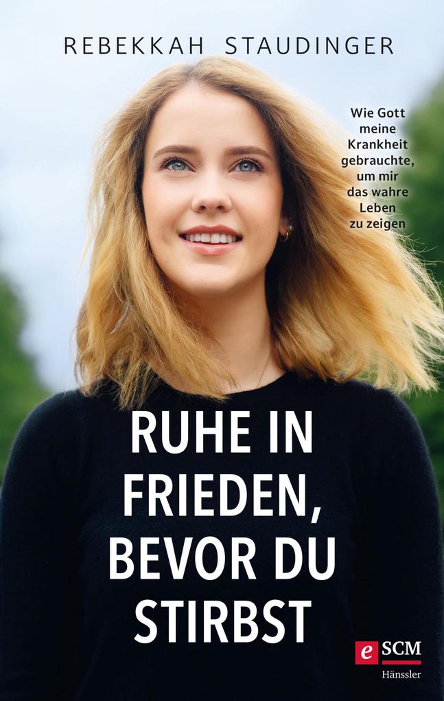 Produktbild: Ruhe in Frieden, bevor du stirbst | Rebekkah Staudinger