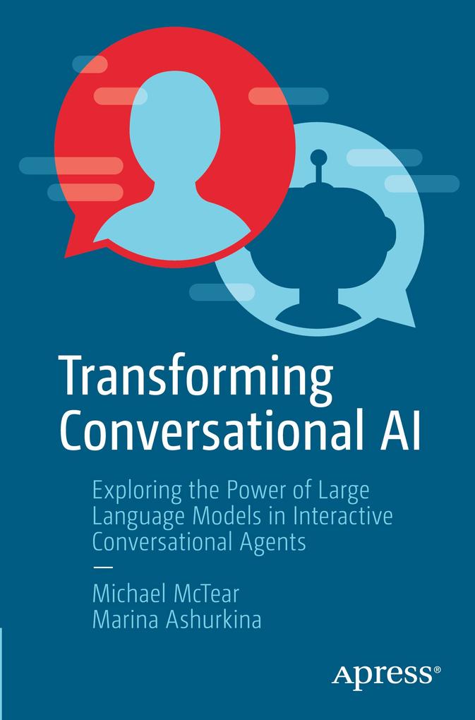 Produktbild: Transforming Conversational AI | Michael McTear, Marina Ashurkina