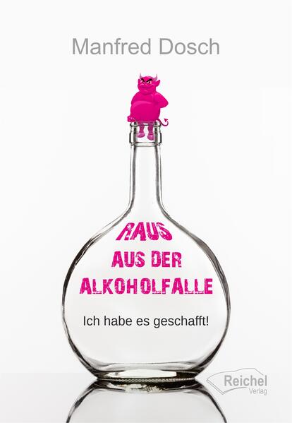 Produktbild: Raus aus der Alkoholfalle | Manfred Dosch