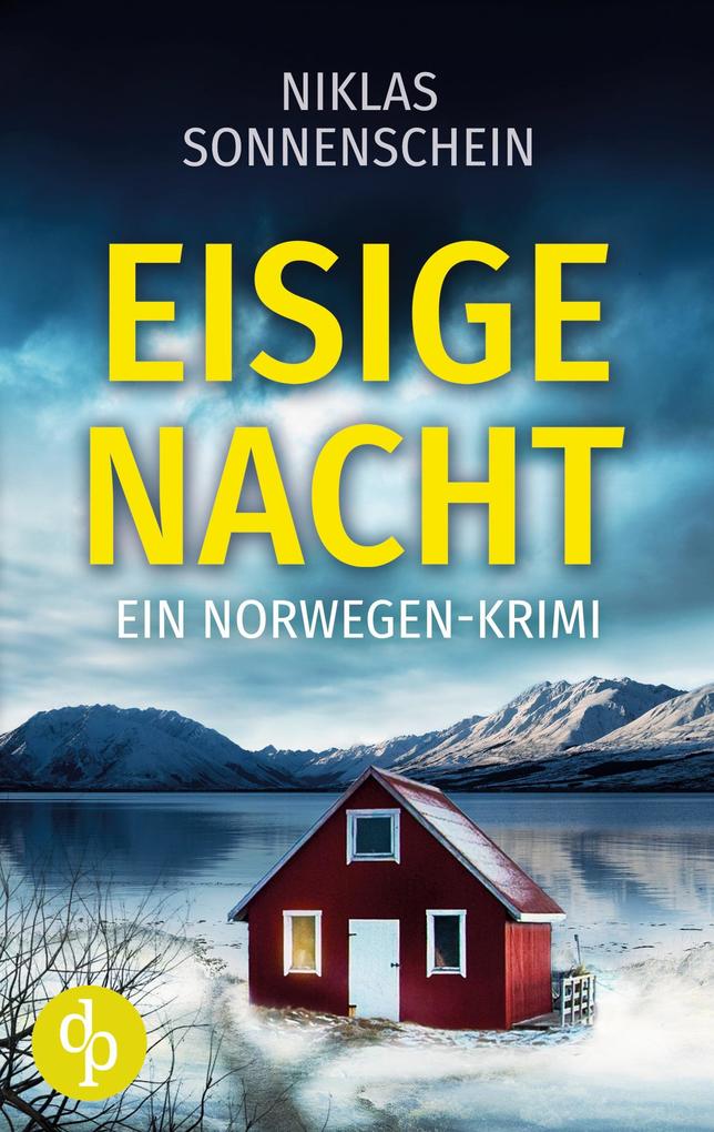 Produktbild: Eisige Nacht | Ein packender Krimi vor der düsteren Kulisse Skandinaviens | Niklas Sonnenschein