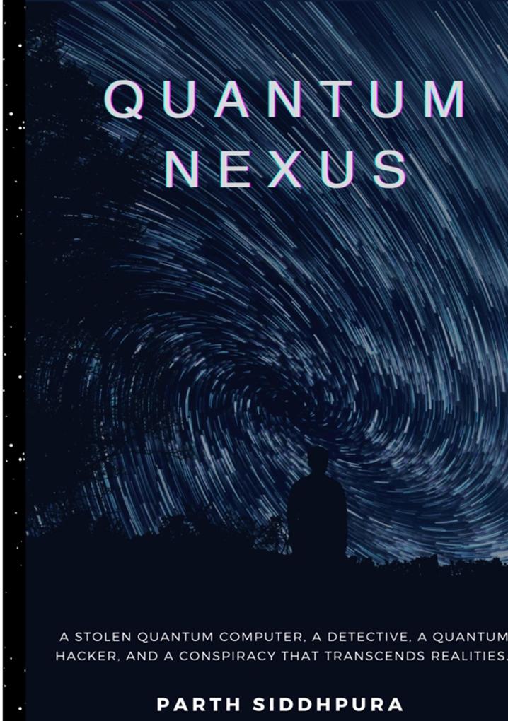 Produktbild: Quantum Nexus | Parth Siddhpura