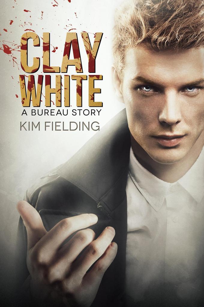 Produktbild: Clay White (The Bureau, #2) | Kim Fielding
