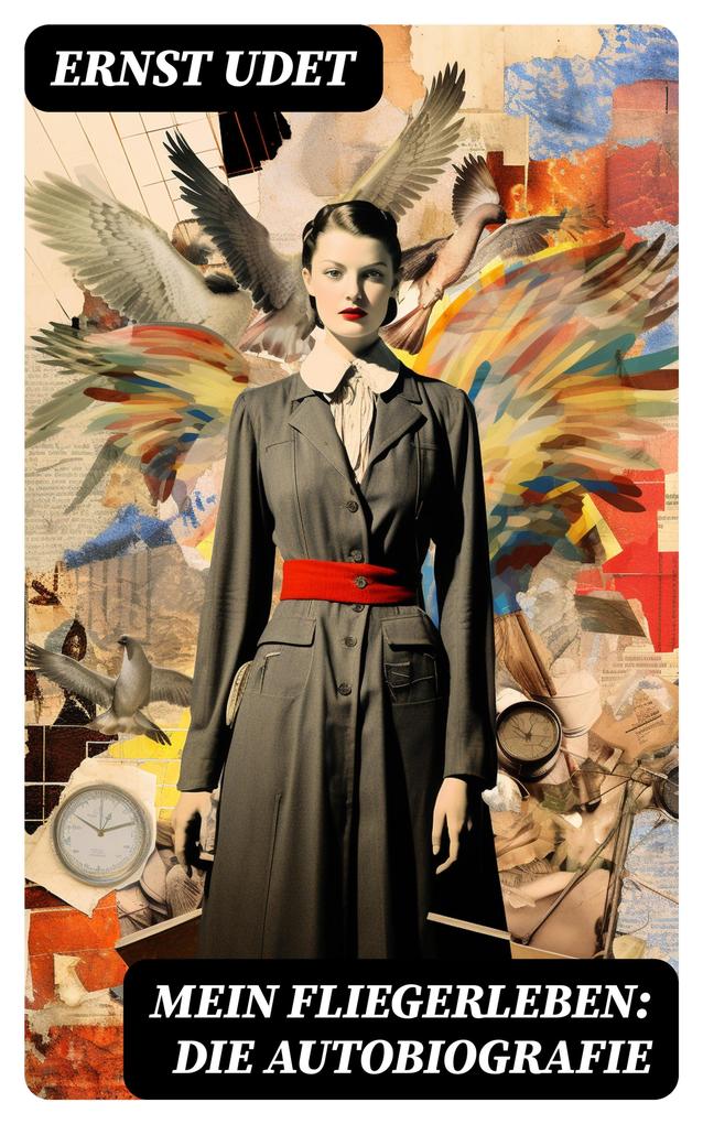Produktbild: Mein Fliegerleben: Die Autobiografie | Ernst Udet