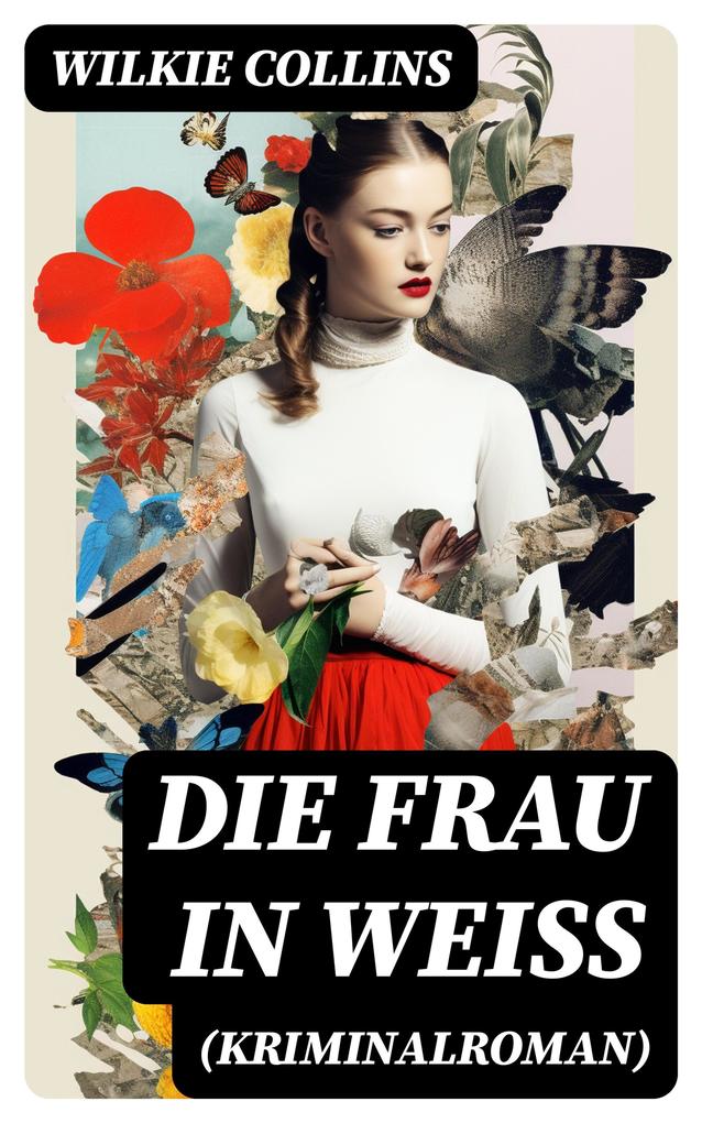 Produktbild: Die Frau in Weiß (Kriminalroman) | Wilkie Collins