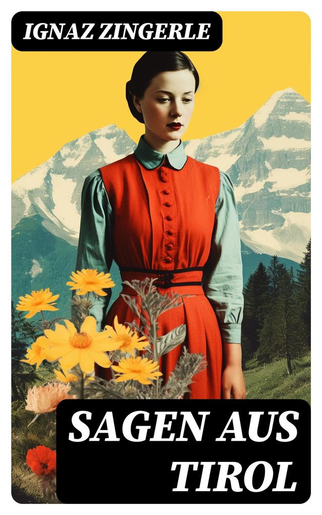 Produktbild: Sagen aus Tirol | Ignaz Zingerle