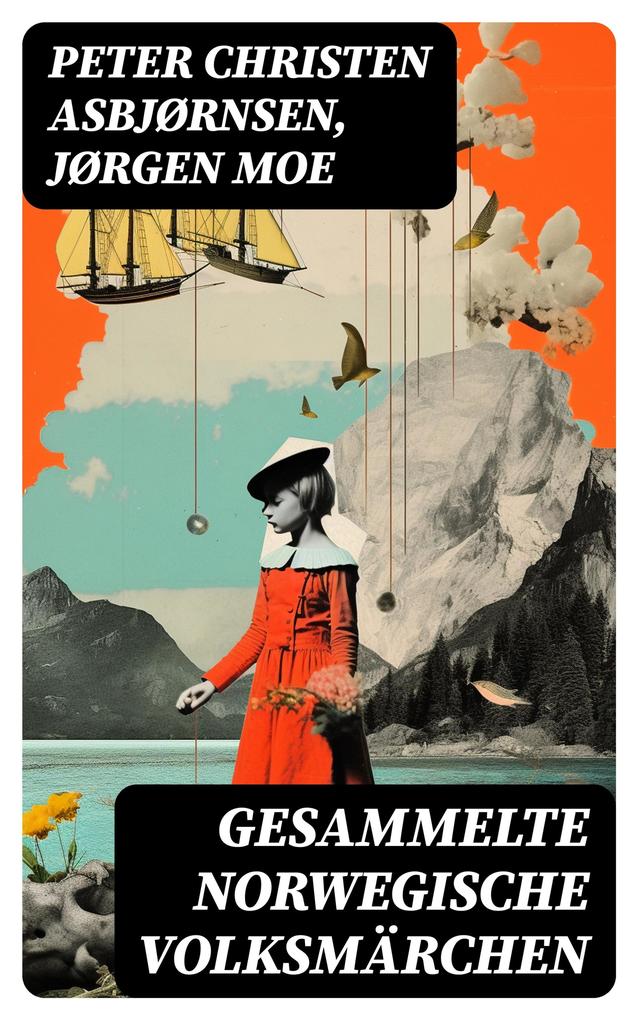 Produktbild: Gesammelte Norwegische Volksmärchen | Peter Christen Asbjørnsen, Jørgen Moe