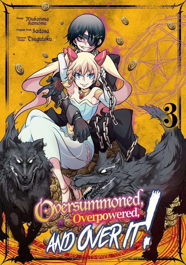 Produktbild: Oversummoned, Overpowered, and Over It! (Manga) Volume 3 | Saitosa