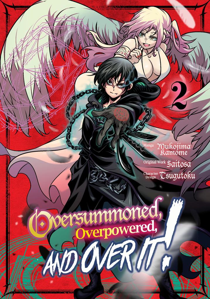 Produktbild: Oversummoned, Overpowered, and Over It! (Manga) Volume 2 | Saitosa