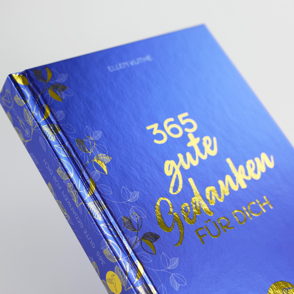 Weitere Ansicht: 365 gute Gedanken für dich | Ellen Kuthe