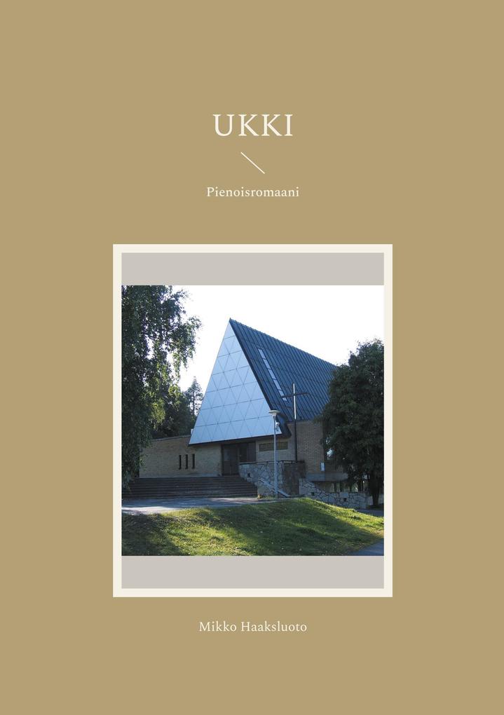 Produktbild: Ukki | Mikko Haaksluoto