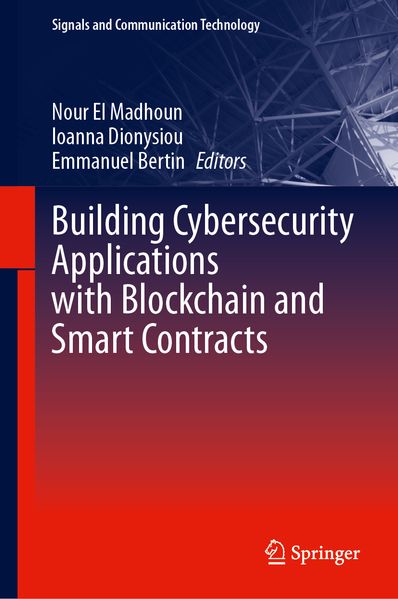Produktbild: Building Cybersecurity Applications with Blockchain and Smart Contracts