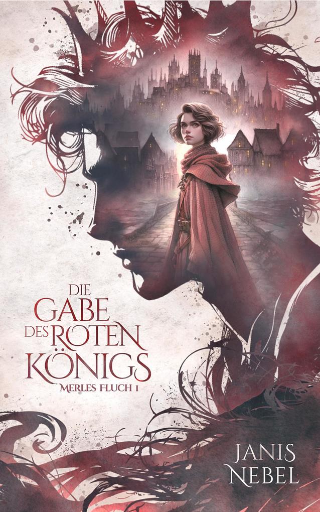 Produktbild: Die Gabe des Roten Königs | Janis Nebel