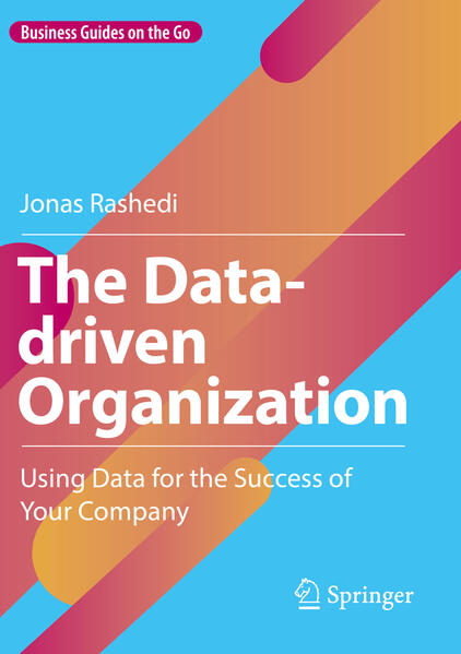 Produktbild: The Data-driven Organization | Jonas Rashedi