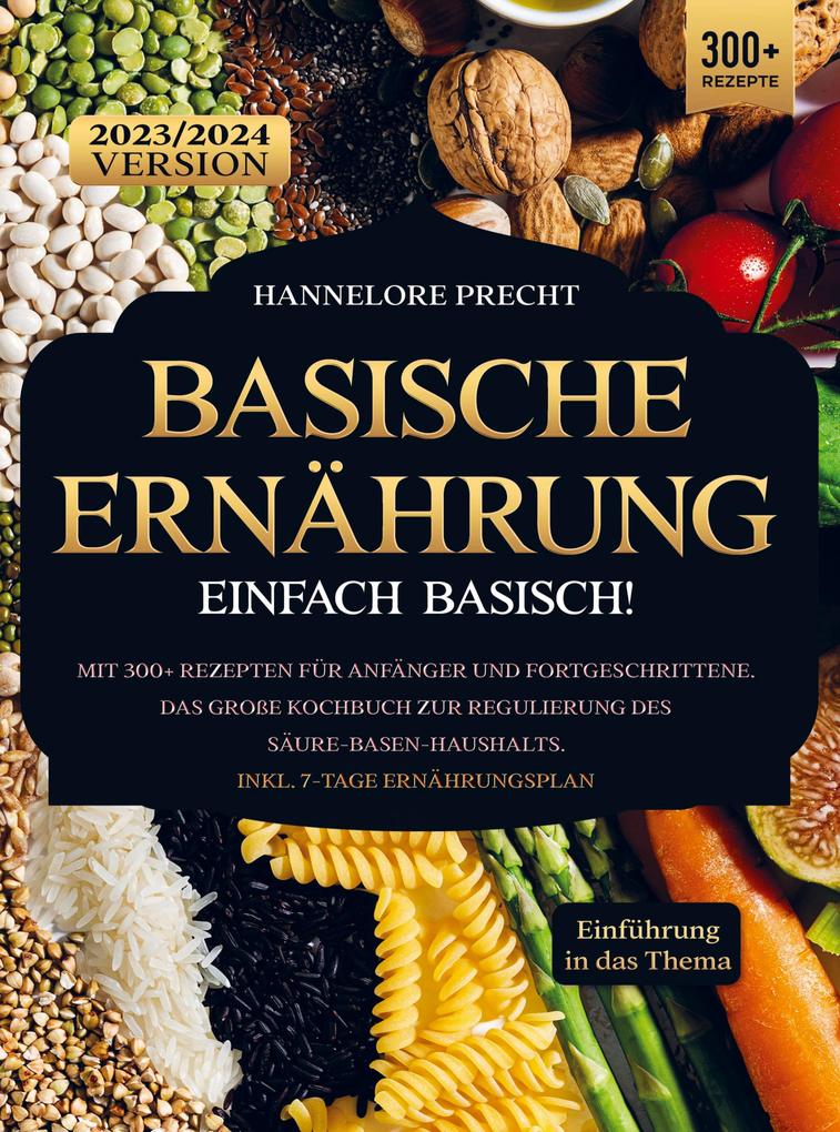 Produktbild: Basische Ernährung - Einfach Basisch! | Hannelore Precht