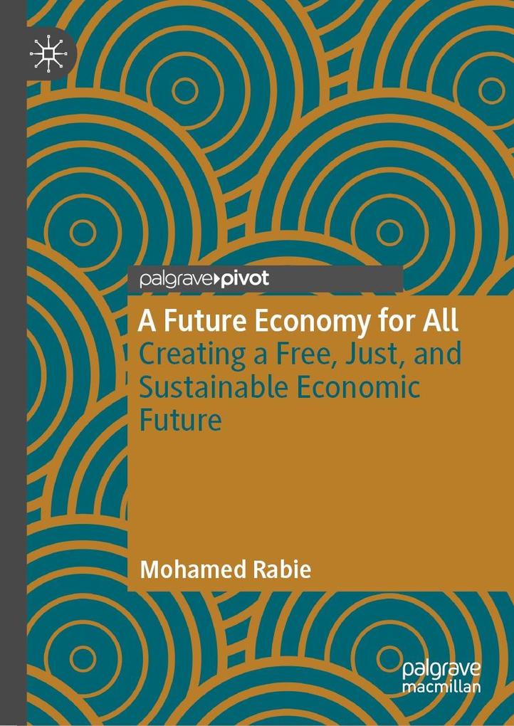 Produktbild: A Future Economy for All | Mohamed Rabie