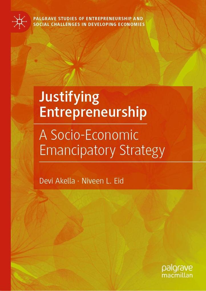 Produktbild: Justifying Entrepreneurship | Devi Akella, Niveen L. Eid