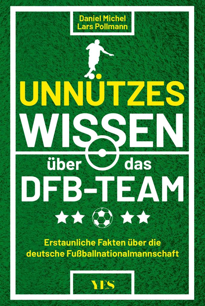 Produktbild: Unnützes Wissen über das DFB-Team | Daniel Michel