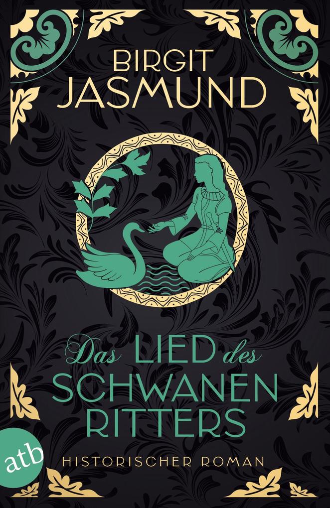 Produktbild: Das Lied des Schwanenritters | Birgit Jasmund