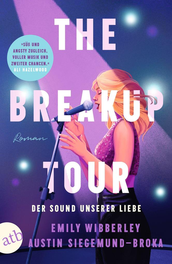 Produktbild: The Breakup Tour - Der Sound unserer Liebe | Emily Wibberley, Austin Siegemund-Broka