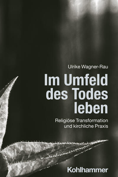Produktbild: Im Umfeld des Todes leben | Ulrike Wagner-Rau
