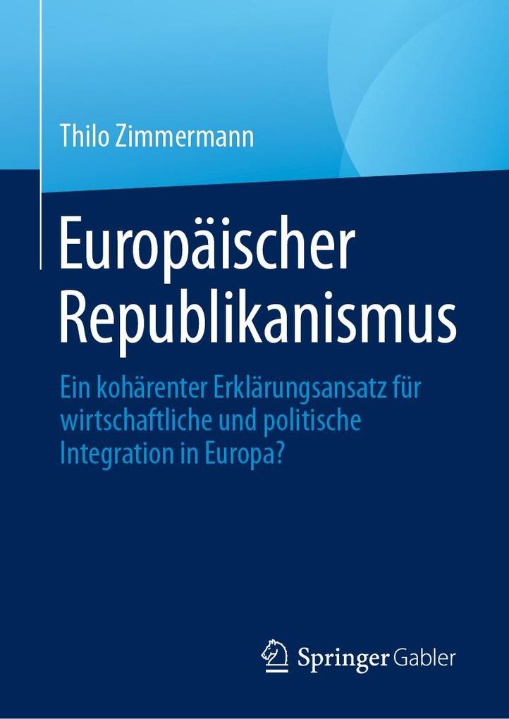 Produktbild: Europäischer Republikanismus | Thilo Zimmermann
