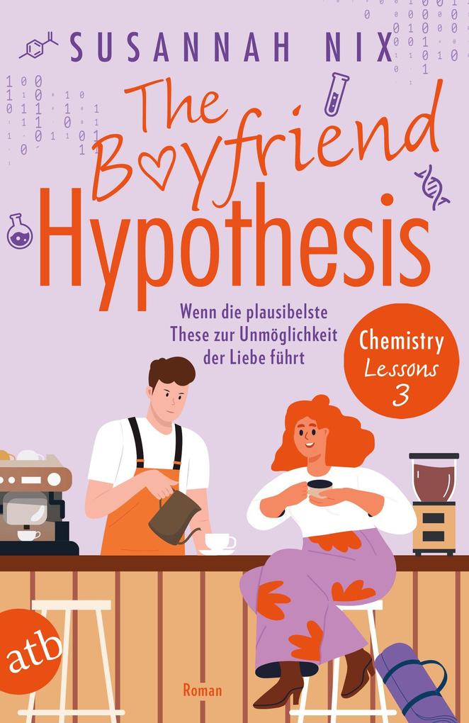 Produktbild: The Boyfriend Hypothesis. Wenn die plausibelste These zur Unmöglichkeit der Liebe führt | Susannah Nix