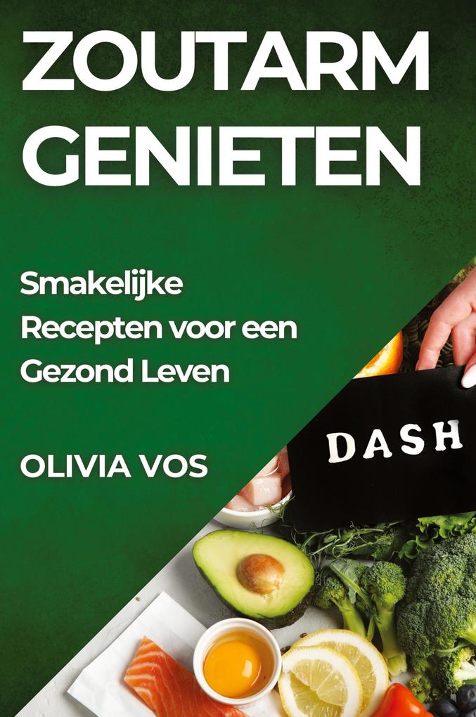 Produktbild: Zoutarm Genieten | Olivia Vos