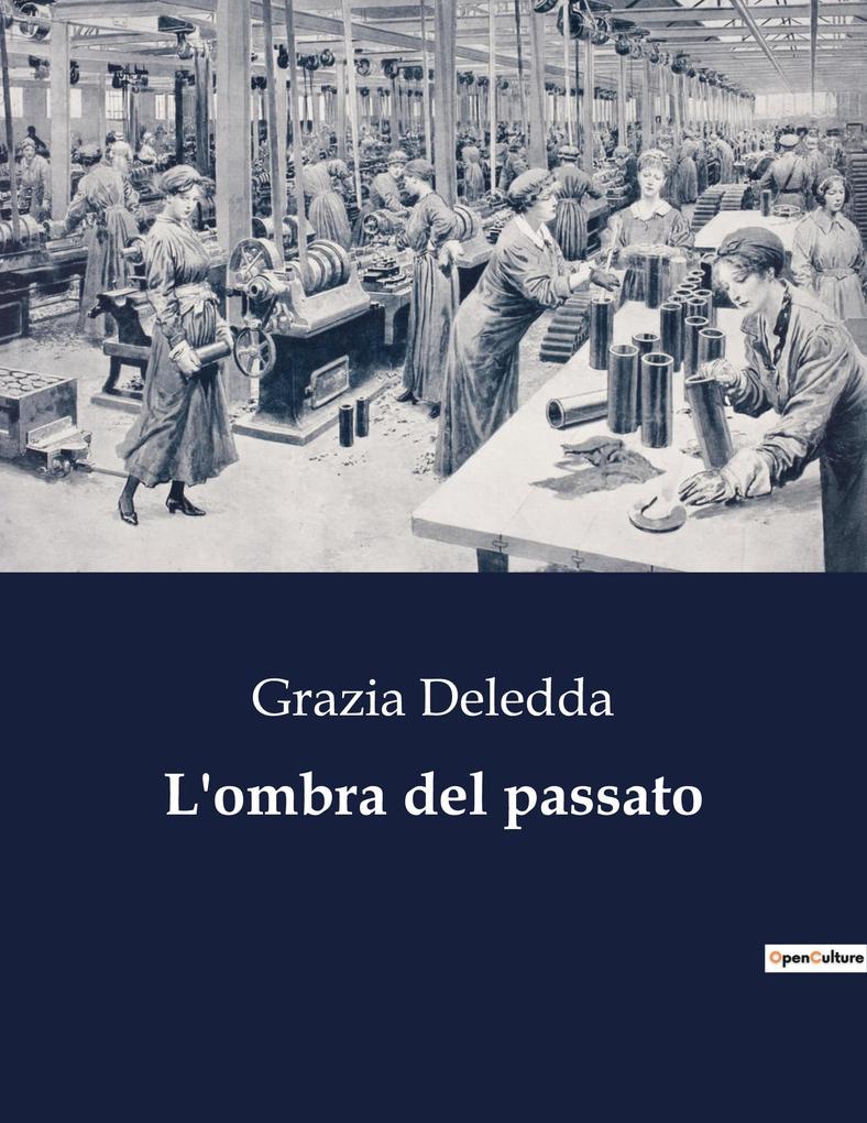 Produktbild: L'ombra del passato | Grazia Deledda