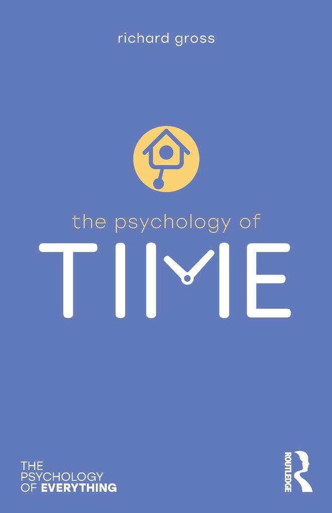 Produktbild: The Psychology of Time | Richard Gross