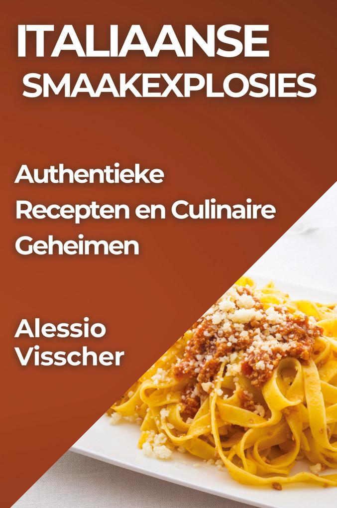 Produktbild: Italiaanse Smaakexplosies | Alessio Visscher