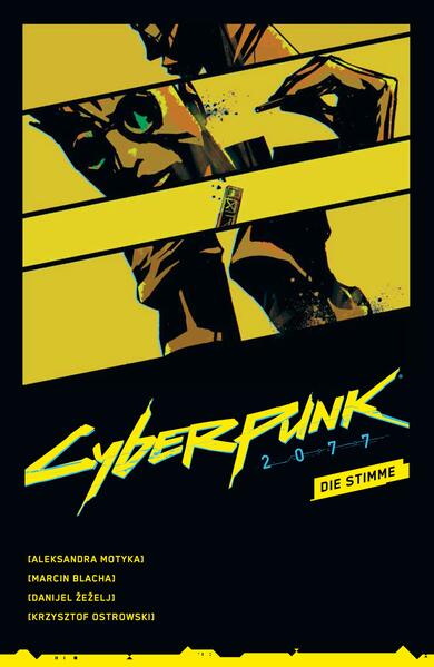 Produktbild: Cyberpunk 2077 Comics: Die Stimme | Aleksandra Motyka, Danijel Zezelj