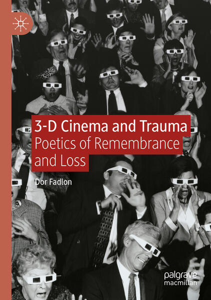 Produktbild: 3-D Cinema and Trauma | Dor Fadlon
