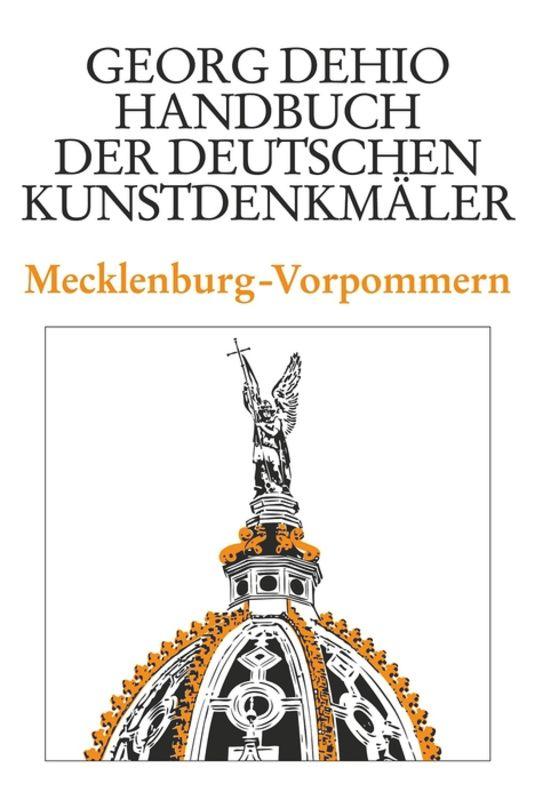 Produktbild: Dehio - Handbuch der deutschen Kunstdenkmäler / Mecklenburg-Vorpommern | Georg Dehio