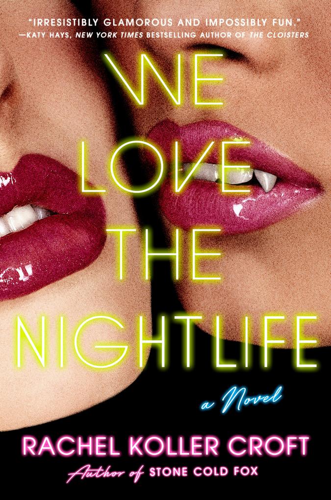 Produktbild: We Love the Nightlife | Rachel Koller Croft