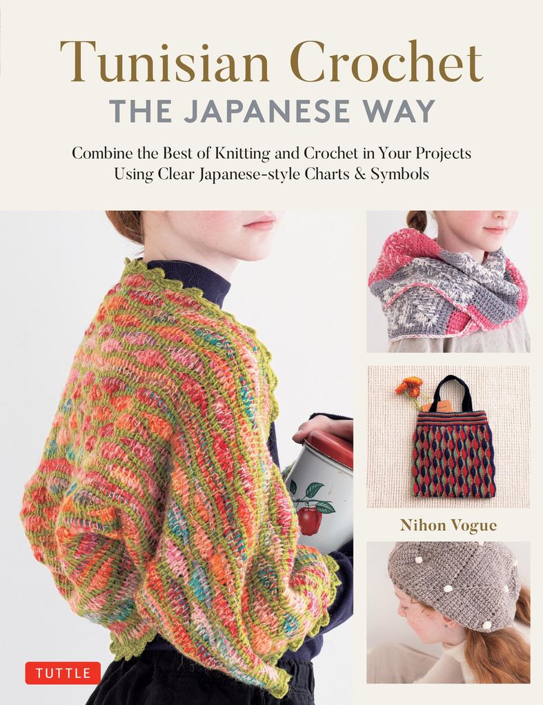 Produktbild: Tunisian Crochet - The Japanese Way | Nihon Vogue