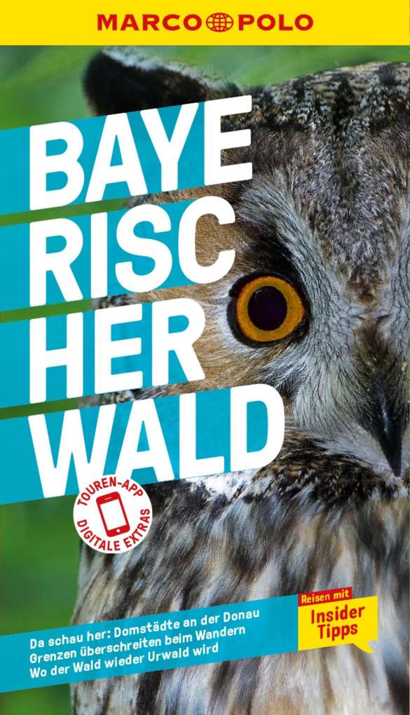 Produktbild: MARCO POLO Reiseführer E-Book Bayerischer Wald | Sandra Kathe, Christine Pierach
