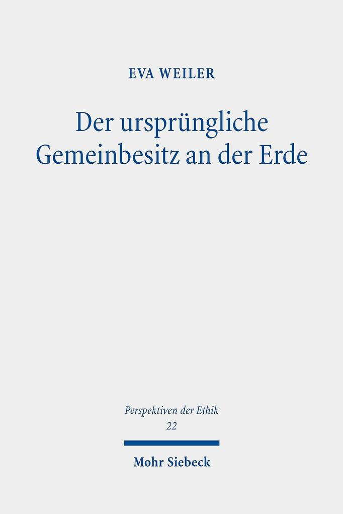 Produktbild: Der ursprüngliche Gemeinbesitz an der Erde | Eva Weiler
