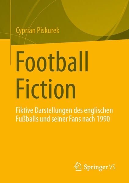 Produktbild: Football Fiction | Cyprian Piskurek