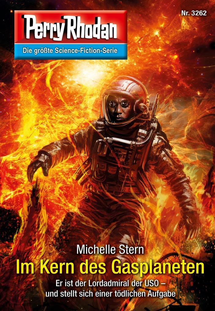 Produktbild: Perry Rhodan 3262: Im Kern des Gasplaneten | Michelle Stern