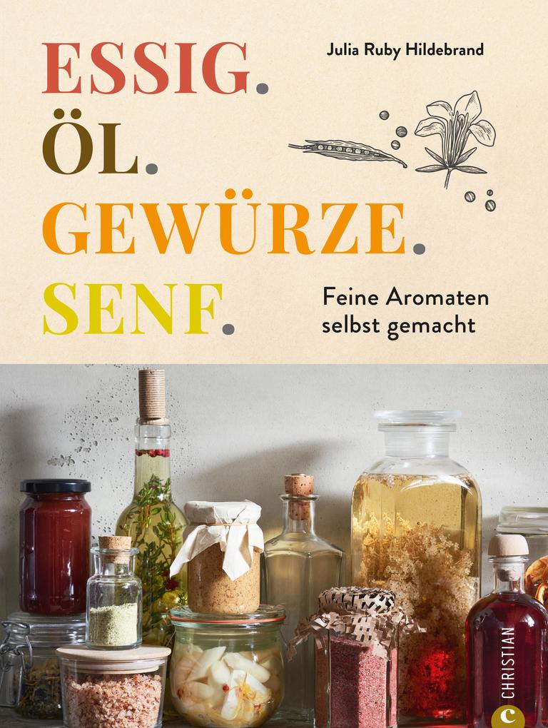 Produktbild: Essig. Öl. Gewürze. Senf. | Julia Ruby Hildebrand