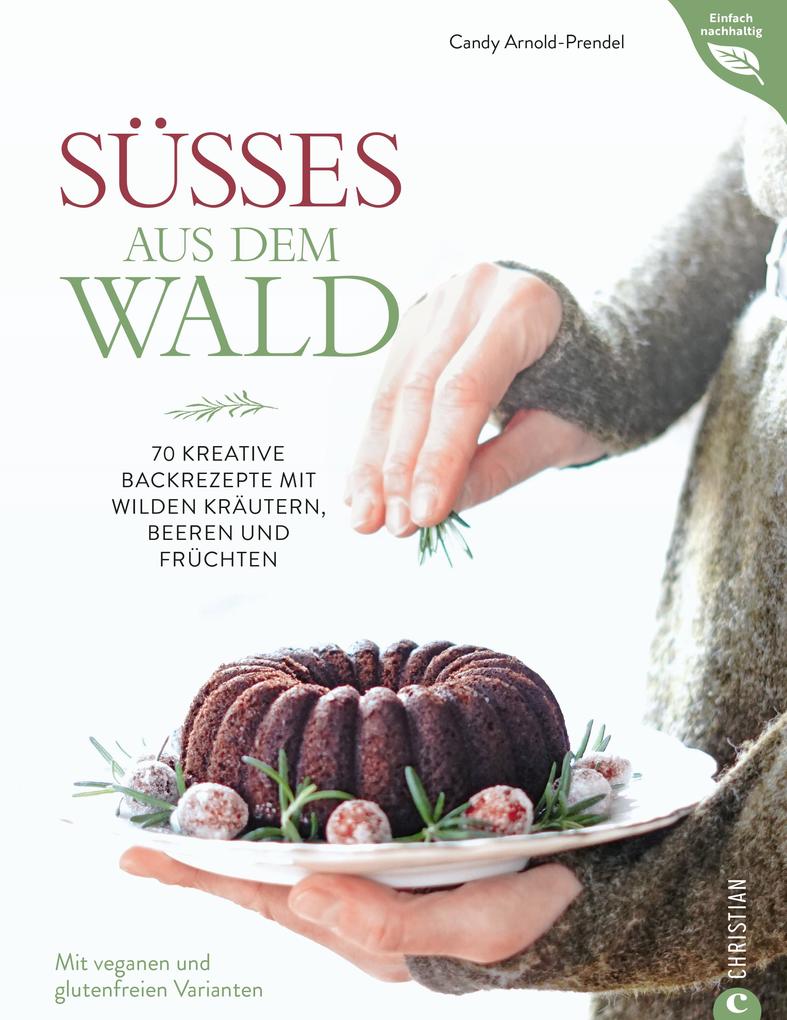 Produktbild: Süßes aus dem Wald | Candy Arnold-Prendel