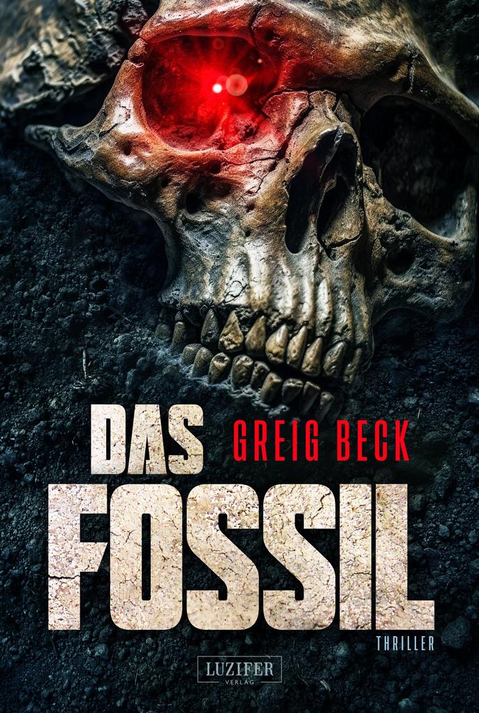 Produktbild: DAS FOSSIL | Greig Beck