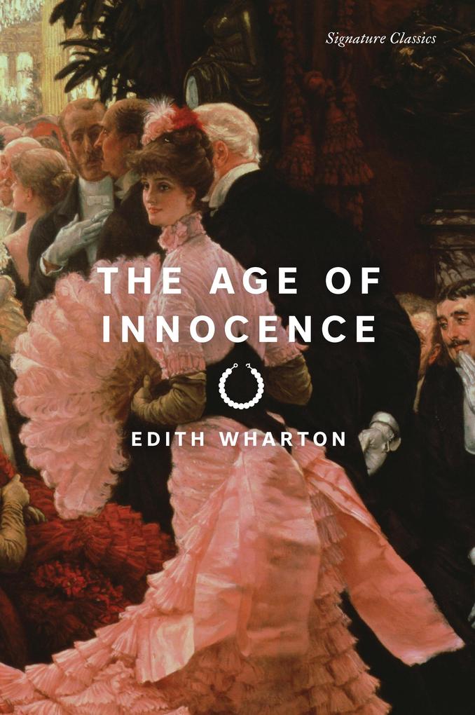 Produktbild: The Age of Innocence | Edith Wharton